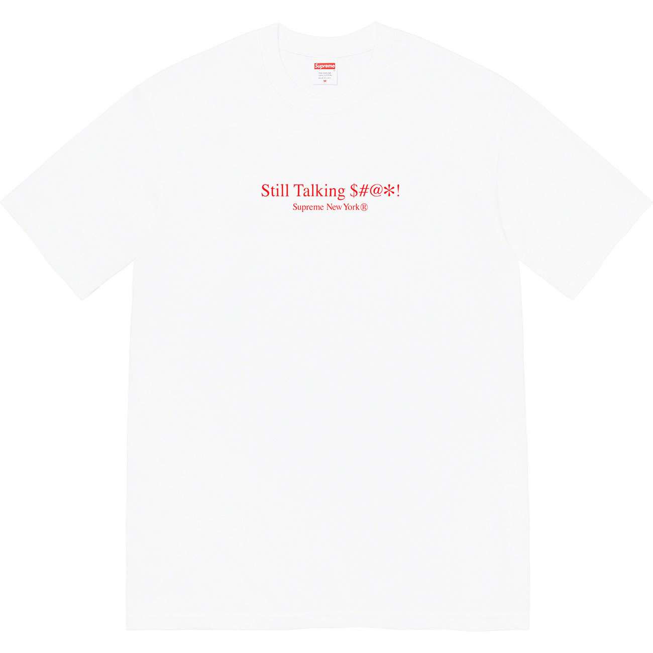 Supreme Still Talking Tee (3) - newkick.cc